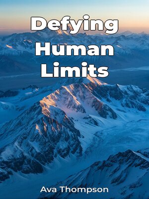 cover image of Defying Human Limits